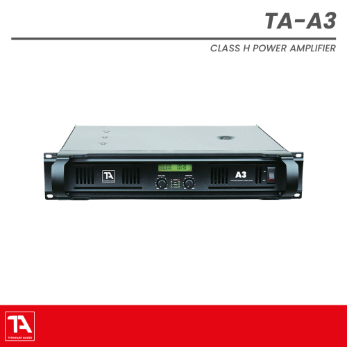 Titanium Audio A3 | 1400W Class H Professional Power Amplifier