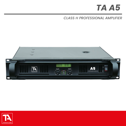 Titanium Audio A5 | 2000W Professional Class H Power Amplifier