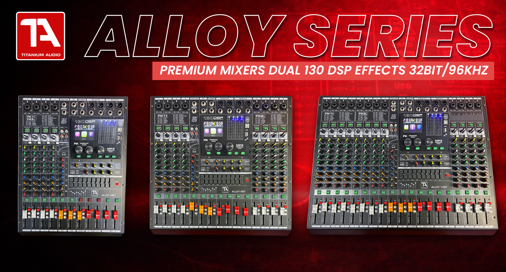 Alloy Series Mixers